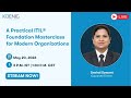 A Practical ITIL® Foundation Masterclass for Modern Organizations