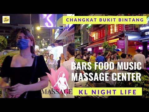Kuala Lumpur Night Life | Bars, Food & Music and Massage Centers in Changkat Bukit Bintang