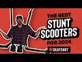 The best stunt scooters for 2024