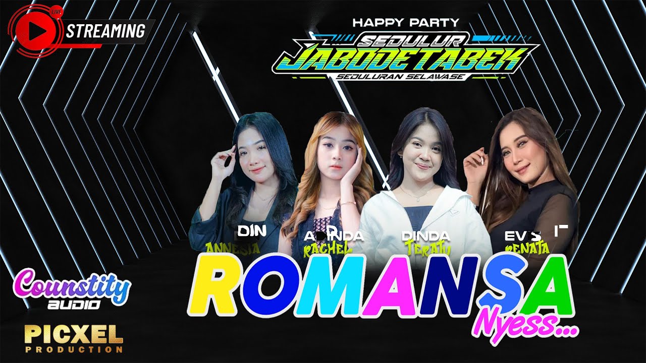 🔴 Live ROMANSA NYESS - HAPPY PARTY SEDULUR JABODETABEK - TANGERANG BANTEN - COUNSTITY AUDIO