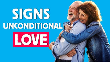 4 Signs of Unconditional Love in a Relationship