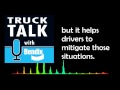 Truck Talk with Bendix: Available Technologies to Help Fleets Operate Safer