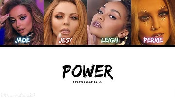 Little Mix - Power (Color Coded Lyric)
