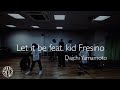 Let it be feat. kid Fresino - Daichi Yamamoto