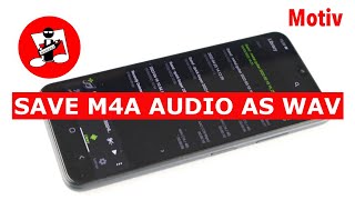 How to convert M4a to Wav on your phone