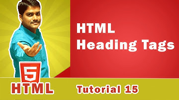 HTML Heading Tags | HTML H1 to H6 Tags - HTML Tutorial 15