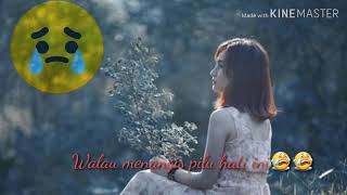 lagu Malaysia-Satu Hati Sampai Mati ( Status Wa)
