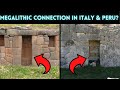 Megalithic Connection in Italy & Peru?