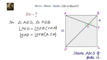 X Grade: ABCD is a square of 12. BF = 4 cm. Find BE if E is point of intersection of BD and AF.