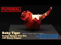 Baby Tiger (Nguyen Tien Kha) - LQD Money Origami