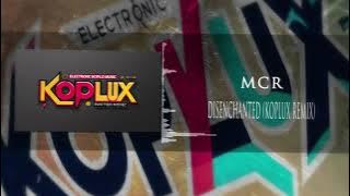 Koplux - ( My Chemical Romance - Disenchanted ( Koplux Remix )
