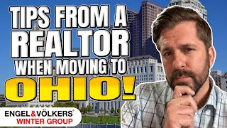 Moving To Ohio What You NEED To Know Tips From A Realtor