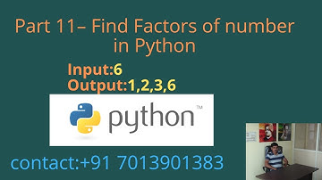 Find Factors of Number in Python - Part 11