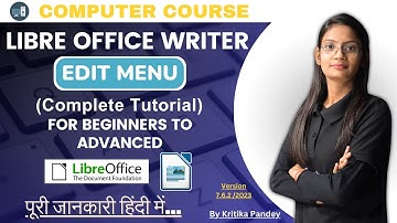 Edit Menu Libre Office Writer | Edit Menu Tutorial in One Shot | ComputerTechAcademy