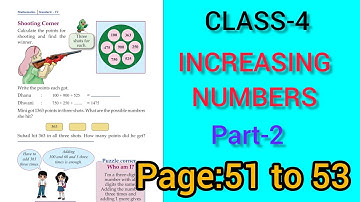 CLASS-4/MATHS/PAGE:51 TO 53/CHAPTER -4/INCREASING NUMBERS#PART-2#STUDY TIME🥰