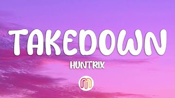 Thumbnail of Huntrix - Takedown (Lyrics) KPop Demon Hunters