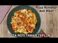 Pizza Roti Tawar Teflon Tanpa Keju, Bahan Sederhana