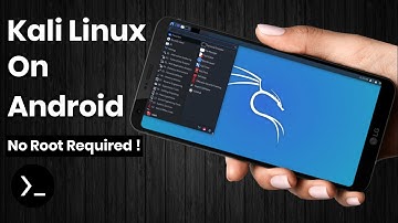 Install Kali Linux on Android without Root