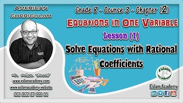 🔴 Grade 8 – Chapter 2 – Lesson 1 [[ Solve Equations with Rational Coefficients ]] 🔴