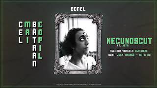 BONEL - Necunoscut feat. Jena (Official Audio) | #CMBC