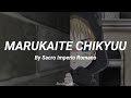 MARUKAITE CHIKYUU by Sacro Imperio Romano || Sub español || (Hetalia Axis powers song)