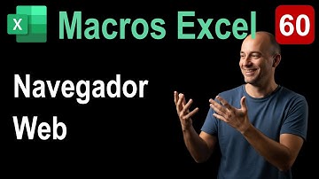 60. Curso Macros en Excel. Navegador Web.