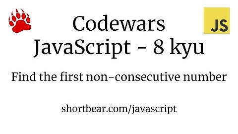 Codewars - Javascript - Find the first non-consecutive number
