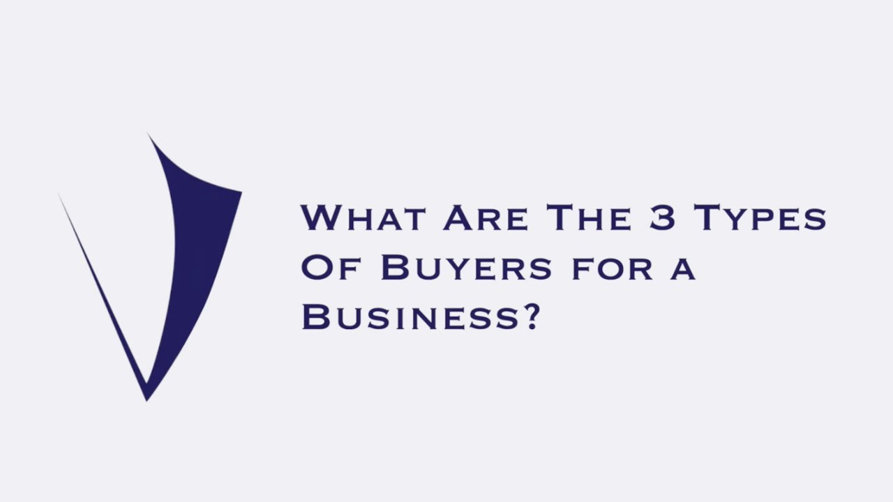 What Are The 3 Types Of Buyers For A Business YouTube what-are-the-3-types-of-buyers-for-a-business-youtube