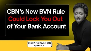 CBN’s New BVN Rule Just Changed How You Access Your Own Money: What to Do Before May 1