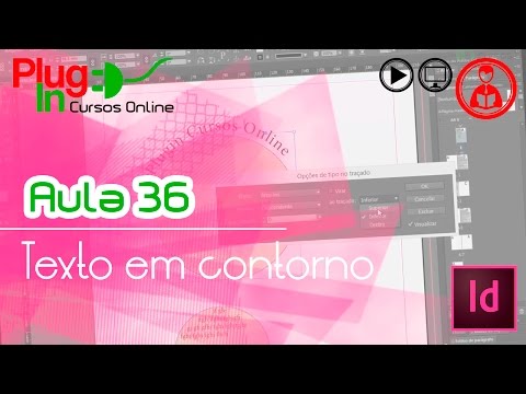 InDesign CC | Aula 36 – Texto em contorno