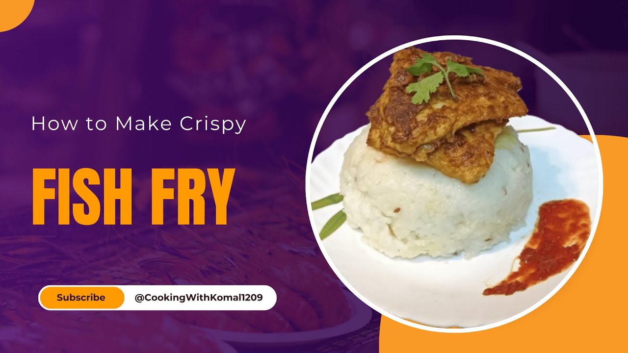 Fish Fry Recipe | Crispy Fish Fry | Quick Dinner Idea | Perfect Starter & Side Dish Indian Seafood