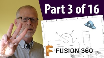 Learning Fusion 360 For Beginners - Part 3 of 16 | REVISED