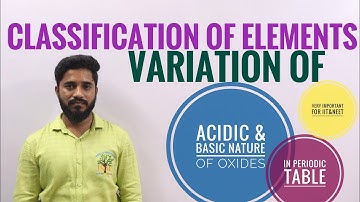 Variation of Acidic and Basic nature of Oxides in Periodic Table