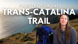 Backpacking Essentials: What to Pack for Catalina Island by Trail & Travel 461 views 1 month ago 23 minutes