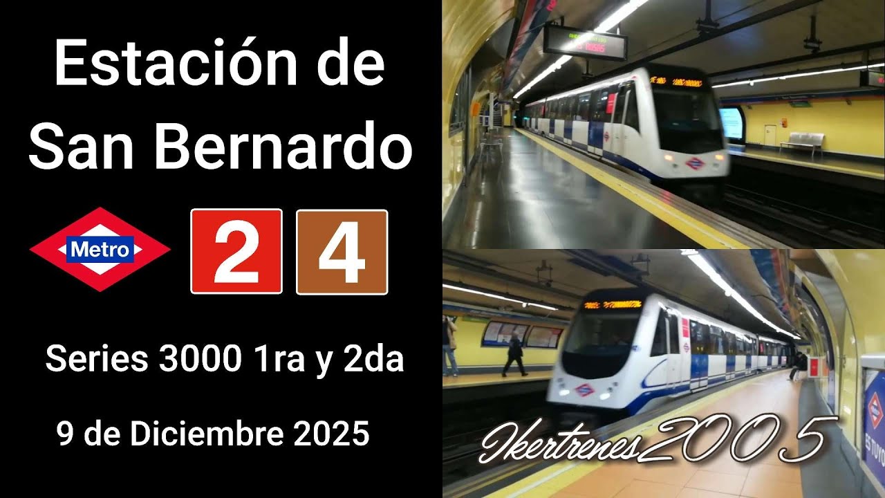 Metro de Madrid | Estación de San Bernardo | Líneas 2 y 4 (9 de Diciembre de 2025)