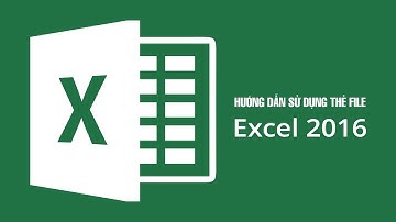 Excel 2016 - Bài 4: Chức Năng File Trong Excel 2016