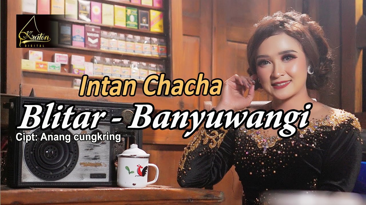 Intan Chacha - Blitar Banyuwangi (Official Music Video)