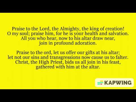 Entrance Hymn: Praise To The Lord The Almighty - 17th Sunday in Ordinary Time