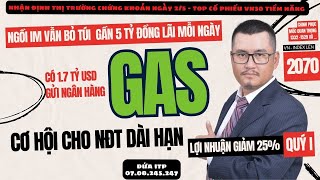 Nhận định thị trường chứng khoán hàng ngày | Phân tích cổ phiếu PV GAS - dự án Lô B Ô Môn I Dứa ITP