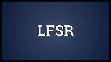 LFSR Meaning