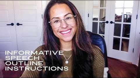 Informative Speech Outline Instructions