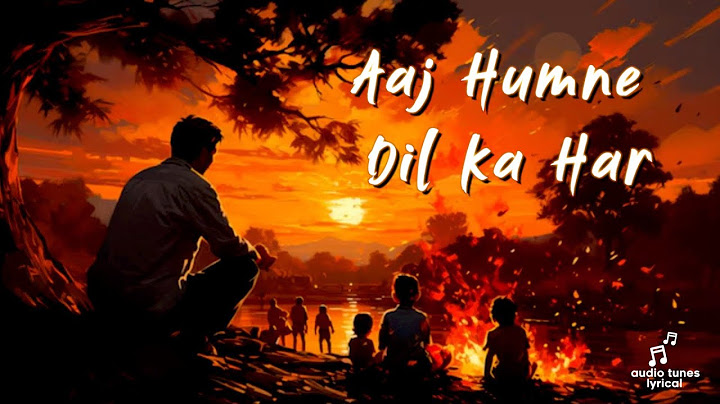 Aaj Humne Dil Ka Har Kissa | Sir 1993