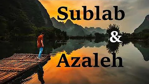 Sublab & Azaleh. Best Collection. Beautiful Chill Mix