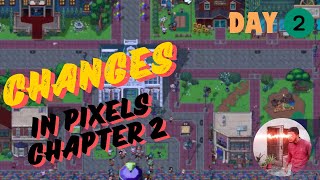 Day 2 - All the Changes in Pixels Chapter 2 - Pixels Game Guide #playtoearngame