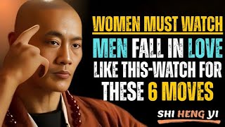 6 Subtle Moves That Show a Man Is Falling in Love – Ladies, Watch Closely || Shi Heng Yi Motivation.