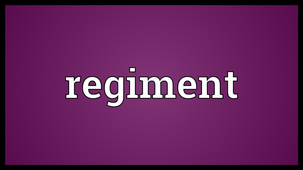 Regiment Meaning YouTube