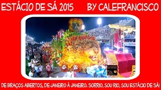 Estácio de Sá 2015...By Calefrancisco