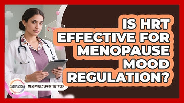 Is HRT Effective For Menopause Mood Regulation? - Menopause Support Network