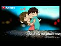 Subha subha phone jado kare vibrate / WhatsApp Status Video / Aniket Shrivastava Whatsapp Status Video Download Free