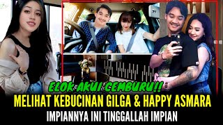 ELOK CEMBURU!! Impiannya Ini Tinggallah Impian, Gilga & Happy Asmara Makin Bucin